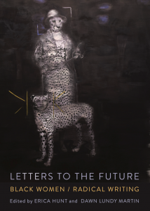 Letters to the Future: Black Women/Radical Writing