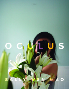Cover of Oculus by Sally Wen Mao, featuring a woman taking a photo of herself and a bouquet of white lilies in a mirror.