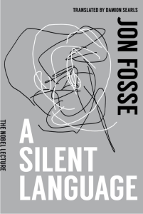 Cover of A Silent Language: The Nobel Lecture by Jon Fosse, featuring an abstract illustration of a face in thin black and white lines on a gray background.