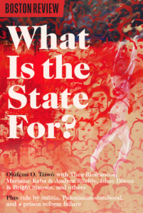 Cover of Boston Review's What Is the State For? issue, featuring an abstract illustration of many faces in red, beige, and black.