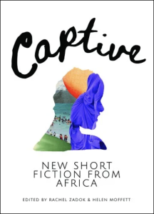 Cover of Captive: New Short Fiction from Africa, featuring a silhouette of a head and shoulders in profile, their body filled in with an illustration of the sun, bright blue fabric, people in water, and a green hill.