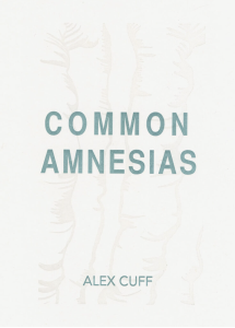 Cover of Common Amnesias by Alex Cuff, featuring an illustration of four roots in a fading brown color.