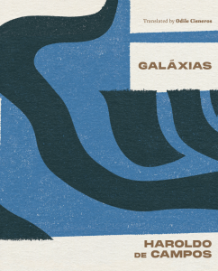 Cover of Galáxias by Haroldo de Campos, featuring an abstract illustration of winding blue and white stripes.