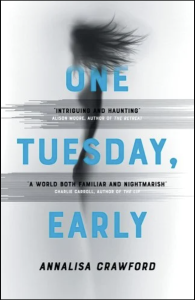 Cover of One Tuesday, Early by Annalisa Crawford, featuring an illustration of a smudged black figure in profile.