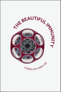 Cover of The Beautiful Immunity by Karen An-Hwei Lee, featuring one Covid cell in a cage.