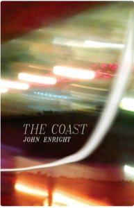 Cover of The Coast by John Enright, featuring a blurred photo of neon lights and a city street.