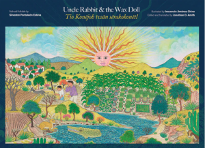Cover of Uncle Rabbit and the Wax Doll by Silvestre Pantaleón Esteva, featuring an illustration of a colorful landscape and a yellow and pink sun rising above the mountains. 
