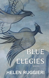 Cover of Blue Elegies: Poems by Helen Ruggieri, featuring drawings of two flying, crested birds on a blue background.