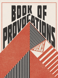 Cover of Book of Provocations featuring the title over a stylized triangle of orange and black and white striped triangles.