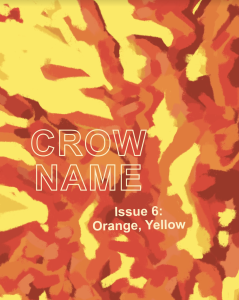 Cover of Crow Name, Issue 6: Orange, Yellow, featuring orange and yellow paintstrokes.