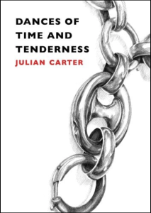Cover of Dances of Time & Tenderness by Julian Carter, featuring a drawing of chains on a white background.