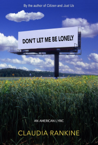 Cover of Don't Let Me Be Lonely, featuring the title on a billboard above a green field and before a cloudy blue sky.