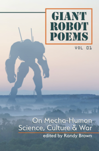 Cover of Giant Robot Poems, featuring in image of a giant robot walking across a landscape.