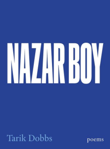 Cover of Nazar Boy by Tarik Dobbs, featuring white text on a blue background.