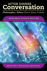 Cover of After Dinner Conversation: Research Ethics, featuring an AI-generated image of a glass syringe in front of molecular diagrams.