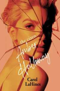 Cover of The Vixen Amber Halloway by Carol LaHines, featuring a fractured photograph of a pink-toned woman looking over her shoulder.