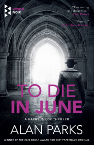 Cover of To Die in June by Alan Parks, featuring pink text on a black and white image of a vaulted ceiling.