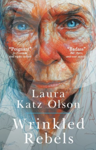 Cover of Wrinkled Rebels, featuring the face of an elderly white person with red cheeks and blue eyes.