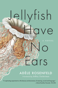 Cover of Jellyfish Have No Ears featuring an illustration of a jellyfish on a green background.