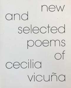 Cover of New and Selected Poems of Cecilia Vicuna