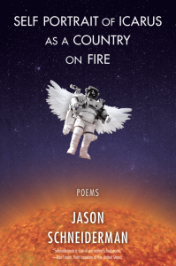 Cover of Self Portrait of Icarus as a Country on Fire, featuring a picture of a winged astronaut above a burning planet.