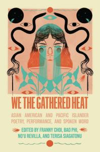 Cover of We the Gathered Heat featuring a stylized illustration of a blac-haired woman with snake-like lines framing her head and blue lines pouring from her eyes.