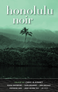 Cover of Honolulu Noir, featuring a green-tinted photograph of a single palm tree towering over a mountainous, wooded area on the edge of a body of water. 