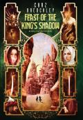 Cover of The Feast of the King's Shadow by Chaz Brenchley, featuring a green background with several small illustrations of hooded figures, swords, fantasy creatures, and a city of tall buildings in the desert. 